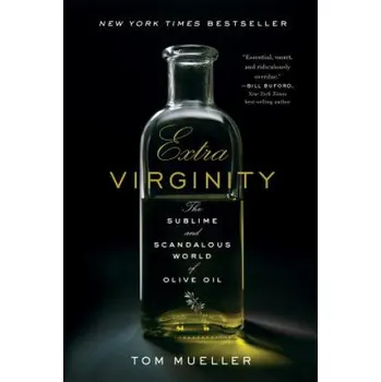 Umění Extra Virginity – Tom Mueller (EN)