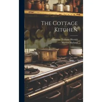 The Cottage Kitchen – Christine Terhune Herrick (EN)