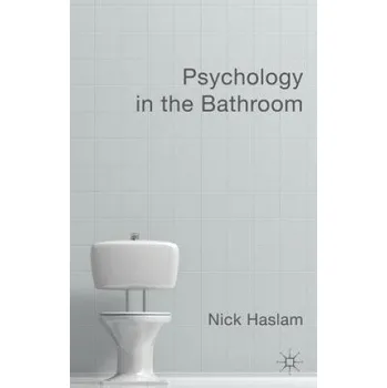 Psychology in the Bathroom – Nick Haslam (EN)