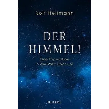 Příroda Der Himmel! - Heilmann, Rolf