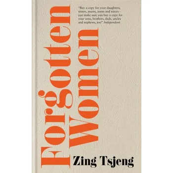 Forgotten Women – Zing Tsjeng (EN)