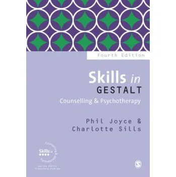 Skills in Gestalt Counselling & Psychotherapy – Joyce,Mr Phil (Metanoia Institute,London) (EN)