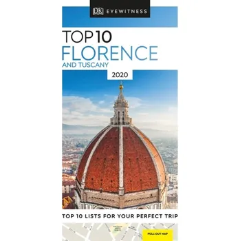 Cestování DK Eyewitness Top 10 Florence and Tuscany - DK Eyewitness [EN] (2019, Brožovaná, Dorling Kindersley Ltd)
