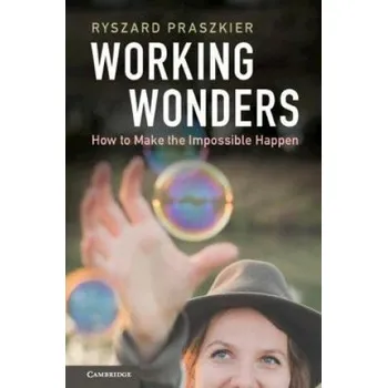 Working Wonders – Ryszard Praszkier (EN)