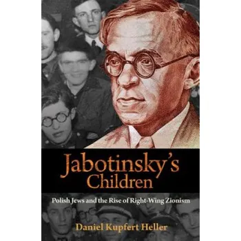 Jabotinsky's Children – Daniel Kupfert Heller (EN)