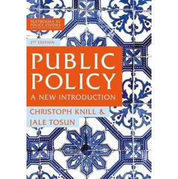 Kniha Public Policy: A New Introduction – Christoph Knill,Jale Tosun (EN)