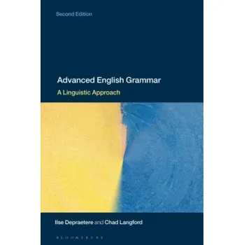 Anglický jazyk Advanced English Grammar – Ilse Depraetere,Chad Langford (EN)