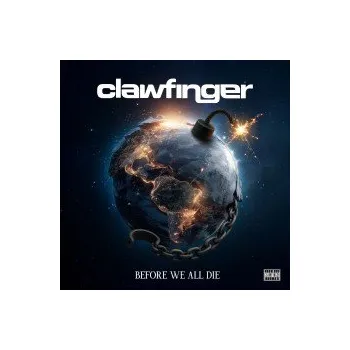 Zahraniční hudba Before We All Die - Clawfinger [CD]
