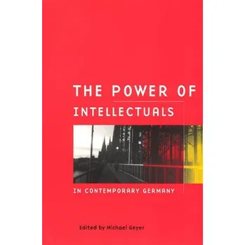 Power of Intellectuals in Contemporary Germany