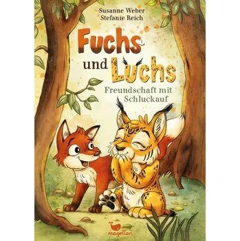 Pohádka Fuchs und Luchs - Freundschaft mit Schluckauf - Weber, Susanne