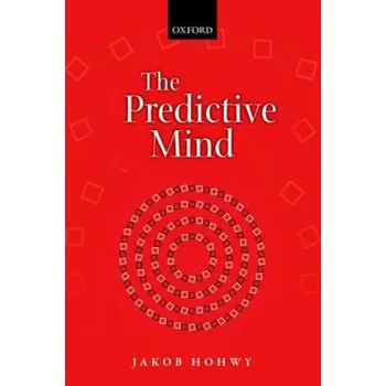 Predictive Mind – Jakob Hohwy (EN)