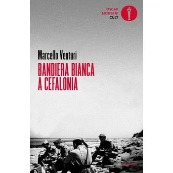 Cizojazyčná kniha Bandiera bianca a Cefalonia – Marcello Venturi (IT)