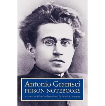 Prison Notebooks: Volume 3 – Antonio Gramsci (EN)