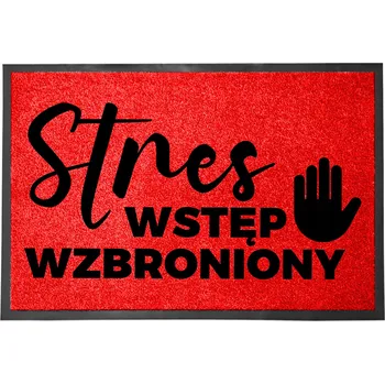 Rohožka VCHODOVÁ ROHOŽKA ČERVENÁ 40X60CM KE DVEŘÍM S HUMOREM VTIPNÁ | STRES
