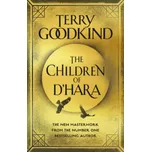 Children of D'Hara – Terry Goodkind (EN)