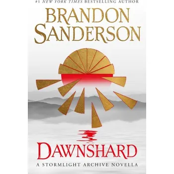 Dawnshard: A Stormlight Archive novella – Brandon Sanderson (EN)
