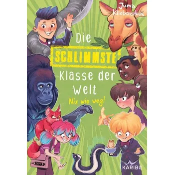 Cizojazyčná kniha Die schlimmste Klasse der Welt (Band 5) - Nix wie weg! (Zapf)(Pevná)