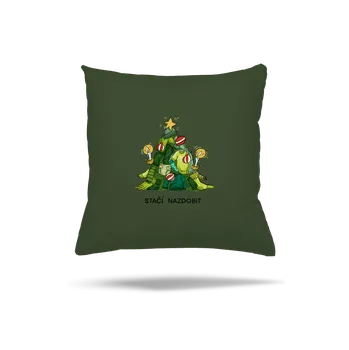 Polštář Bastard Stačí nazdobit polštář Olive Green