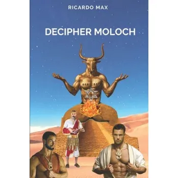 Cizojazyčná kniha Decipher Moloch (Ricardo Max)(Brožovaná)