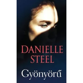 Beletrie pro dospělé Gyönyörű (Danielle Steel)(Pevná)