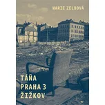 Táňa Praha 3 Žižkov - Marie Zelbová…