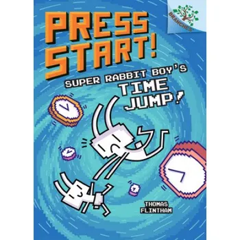 Učebnice Super Rabbit Boy's Time Jump!: A Branches Book (Press Start! #9): Volume 8 (Thomas Flintham)(Pevná)