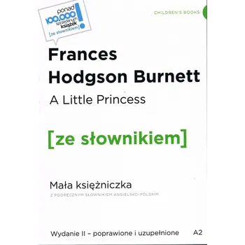A Little Princess / Mała księżniczka (z podręcznym słownikiem angielsko-polskim Poziom A2) Frances Hodgson Burnett