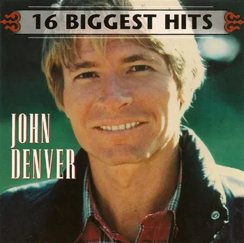 Hudba John Denver: 16 Biggest Hits (CD)