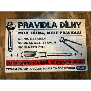 Plechová cedule Plechová cedule PRAVIDLA DÍLNY 28,5x18,5 cm