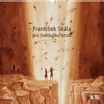 František Skála: František Skála pro…