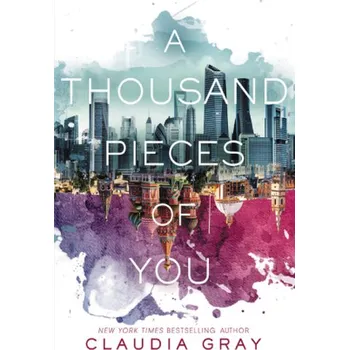 A Thousand Pieces of You - Gray Clare