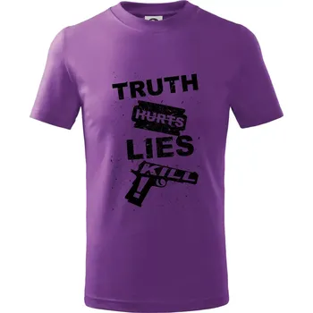 Truth Hurts lies kill - Tričko dětské bavlněné - 104-110cm / 3-4 roky ( Fialová )