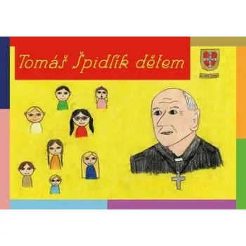 Duchovní literatura Tomáš Špidlík dětem (omalovánky)