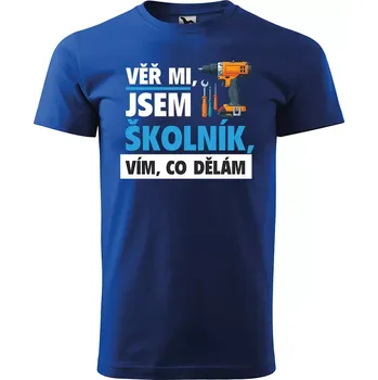Pánské oblečení Sablio Tričko s potiskem Věř mi, jsem školník - modré 2XL