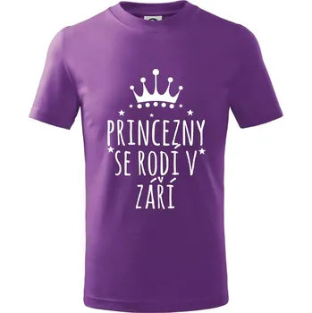 Princezny se rodí v září - Tričko dětské bavlněné - 98 cm / 2 roky ( Fialová )