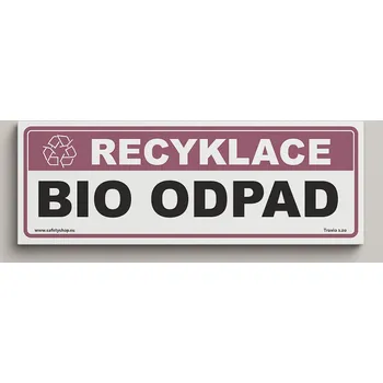 Venkovní odpadkový koš Traiva s.r.o. OZNAČENÍ TŘÍDĚNÉHO ODPADU - Bio odpad Verze: Samolepka papírová 290 x 100 mm tl. 0,1 mm - Kód: 17416