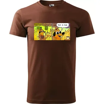 Pánské tričko Sablio Tričko s potiskem This is fine - hnědé S