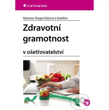 Kniha Zdravotní gramotnost - Mariana Magerčiaková Grada