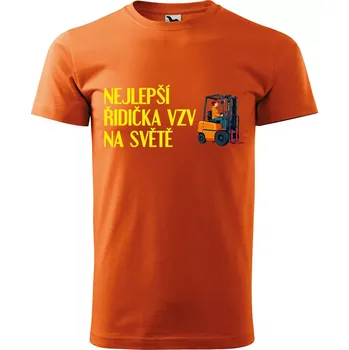 Pánské tričko Sablio Tričko s potiskem Nejlepší řidička VZV na světě - oranžové XL