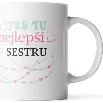 Sablio Hrnek Pro tu nejlepší sestru - 890 ml - XXL