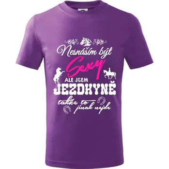 Nesnáším být sexy - jezdkyně - Tričko dětské bavlněné - 134 cm/8 let ( Fialová )
