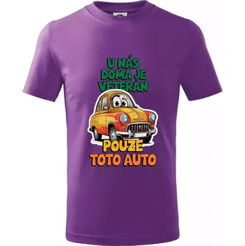U nás doma je veterán pouze toto auto barevný nápis - Tričko dětské bavlněné - 146 cm/10 let ( Fialová )
