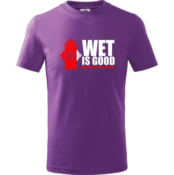 Wet is good - Tričko dětské bavlněné - 122 cm/6 let ( Fialová )