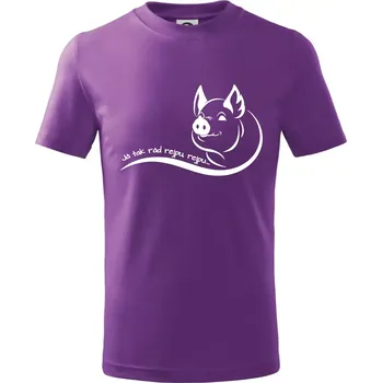 Prasátko - Já tak rád rejpu, rejpu - Tričko dětské bavlněné - 122 cm/6 let ( Fialová )