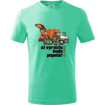 Chlapecké tričko Až vyrostu budu popelářem - Tričko dětské bavlněné - 98 cm / 2 roky ( Mátová )
