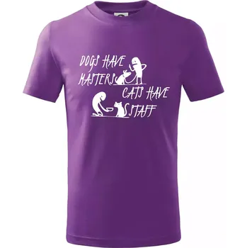 Dogs have masters, cats have staff - Tričko dětské bavlněné - 98 cm / 2 roky ( Fialová )