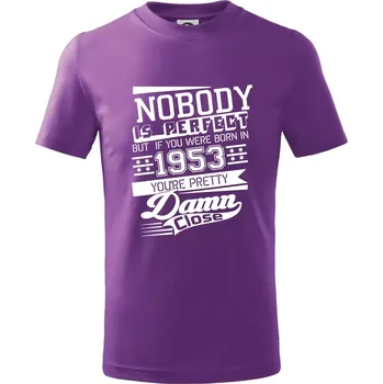Nobody is perfect - 1953 - Tričko dětské bavlněné - 98 cm / 2 roky ( Fialová )