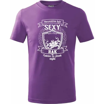 Nesnáším být sexy - Rak - Tričko dětské bavlněné - 104-110cm / 3-4 roky ( Fialová )