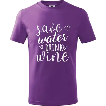 Save water drink wine - Tričko dětské bavlněné - 158 cm/12 let ( Fialová )