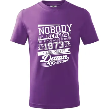 Nobody is perfect - 1973 - Tričko dětské bavlněné - 98 cm / 2 roky ( Fialová )